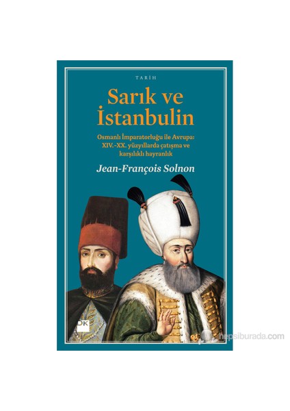 Sarık ve İstanbulin - Jean - François Solnon