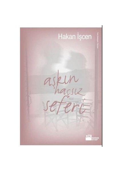 Aşkın Haçsız Seferi - Hakan İşcen