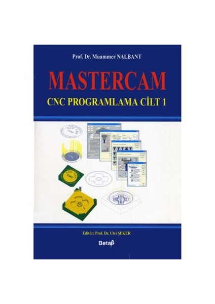 Mastercam Cnc Programlama Dili ( 1. Cilt)