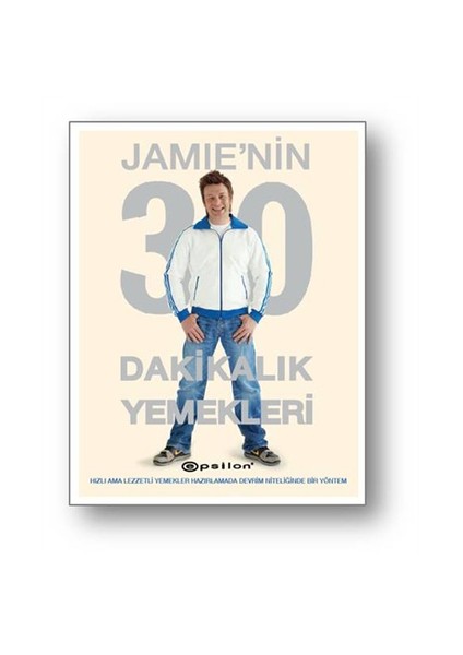 Jamıe’Nin 30 Dakikalık Yemekleri-Jamie Oliver