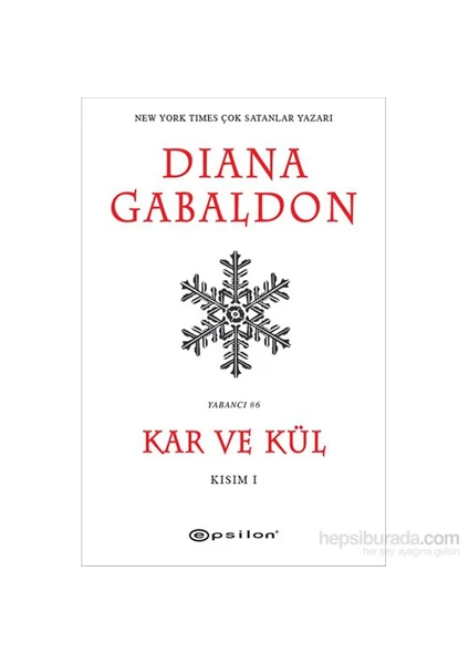 Kar ve Kül Kısım 1 - Diana Gabaldon