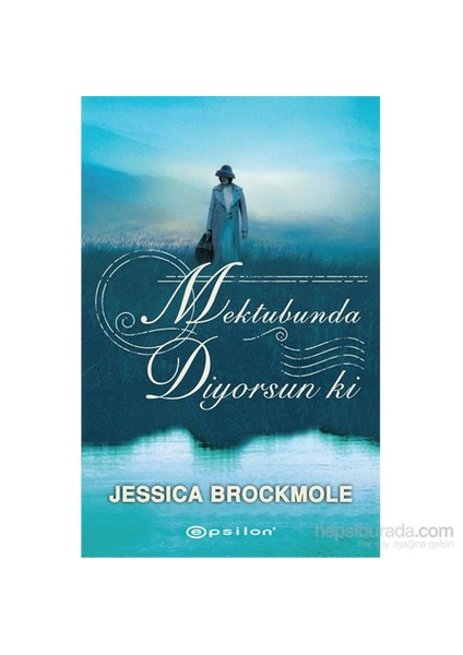 Mektubunda Diyorsun Ki - Jessica Brockmole