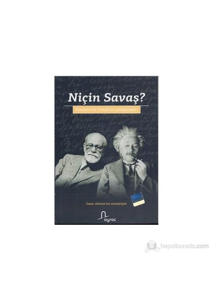 Niçin Savaş? - (Einstein İle Freud'Un Yazışmaları)-İsmail Kaygusuz