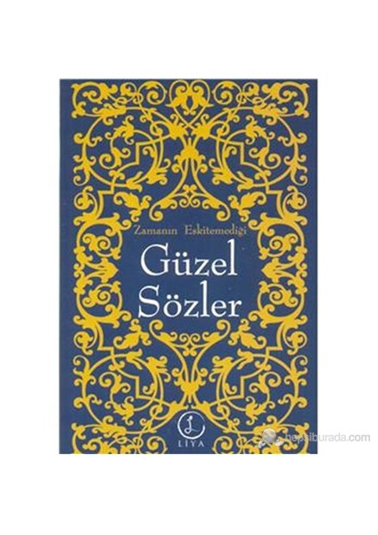 Zamanın Eskitemediği Güzel Sözler-Coşkun Dokumacı