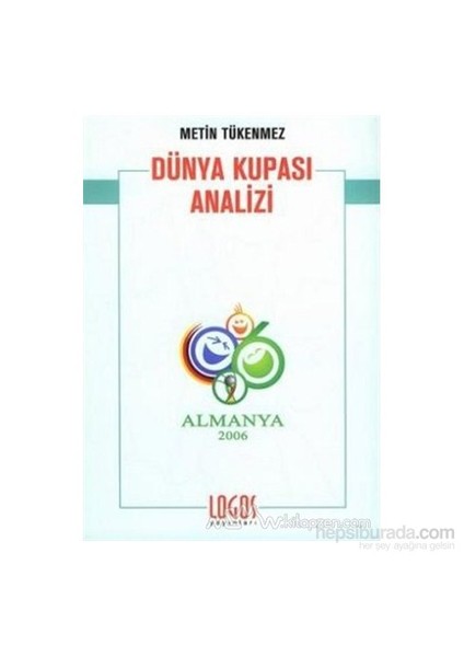 Dünya Kupası Analizi 2006-Metin Tükenmez