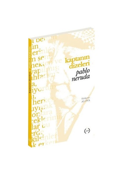 Kaptanın Dizeleri-Pablo Neruda