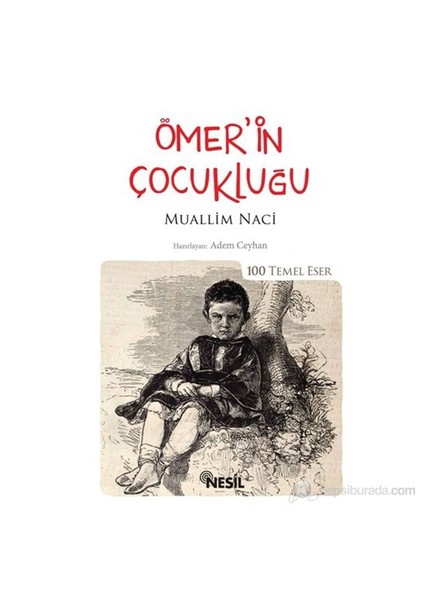 Ömer’İn Çocukluğu (Kenar Boyalı)-Muallim Naci