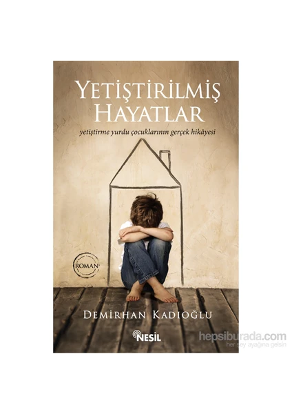 Yetiştirilmiş Hayatlar - Demirhan Kadıoğlu