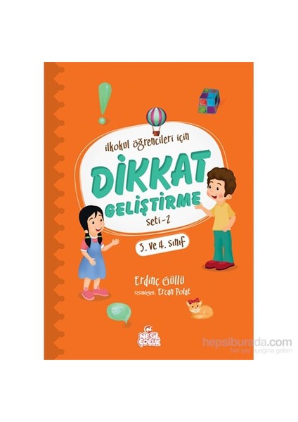 Dikkat Geliştirme Seti-2 (3. ve 4. Sınıf) - Erdinç Güllü