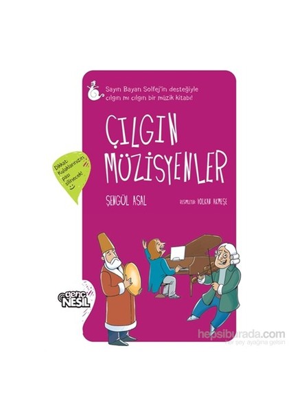 Çılgın Müzisyenler-Şengül Asal