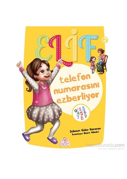 Elif Telefon Numarasını Ezberliyor-Şebnem Güler Karacan
