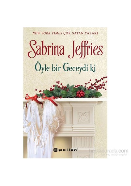 Öyle Bir Geceydi Ki - Sabrina Jeffries