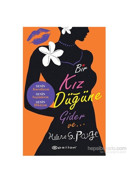 Bir Kız Düğüne Gider Ve… - Helena S. Paige