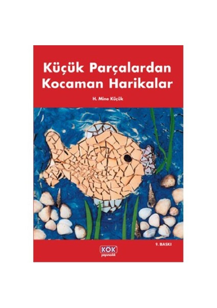 Küçük Parçalardam Kocaman Harikalar