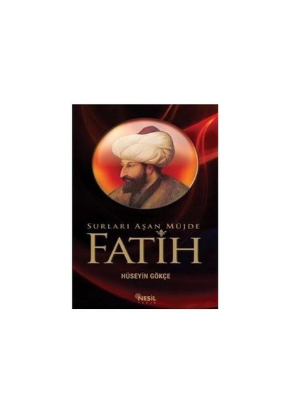 Surları Aşan Müjde Fatih