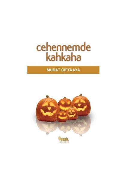 Cehennemde Kahkaha - Murat Çiftkaya