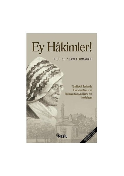 Ey Hakimler!