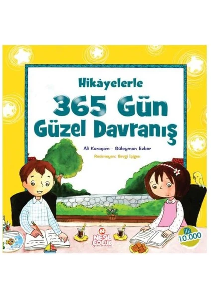 Hikayelerle 365 Gün Güzel Davranış - Ali Karaçam