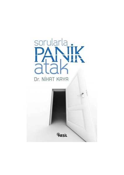 Sorularla Panik Atak - Nihat Kaya