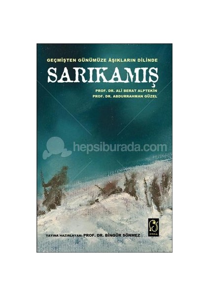 Geçmişten Günümüze Aşıkların Dilinde Sarıkamış