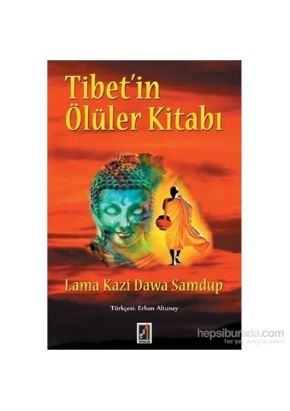 Tibetin Ölüler Kitabı - Lama Kazi Dawa Samdup