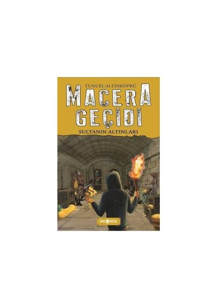 Macera Geçidi: Sultanın Altınları - Tuncel Altınköprü