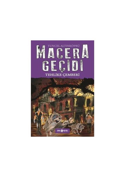 Macera Geçidi: Tehlike Çemberi - Tuncel Altınköprü