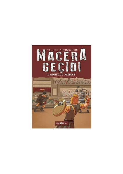 Macera Geçidi 8: Lanetli Miras (Ciltli) - Tuncel Altınköprü