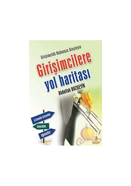 Girişimcilere Yol Haritası-Abdullah Bozgeyik