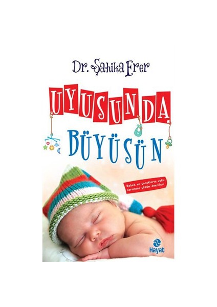 Uyusun da Büyüsün - Şahika Erer