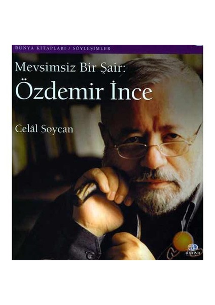 Mevsimsiz Bir Şair: Özdemir İnce