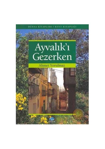 Ayvalıkı Gezerken