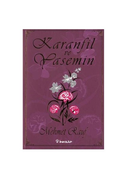 Karanfil Ve Yasemin - Mehmet Rauf