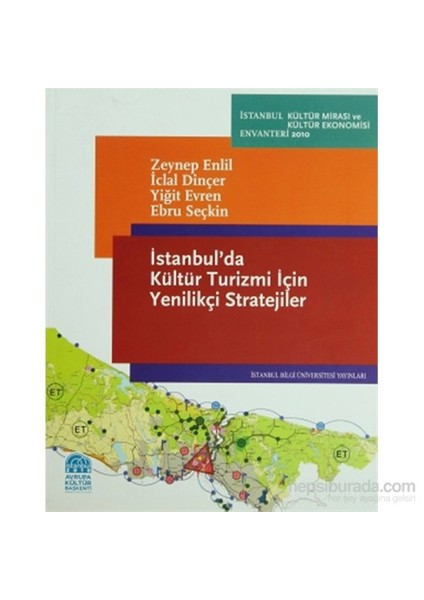 İstanbul’Da Kültür Turizmi İçin Yenilikçi Stratejiler-Ebru Seçkin