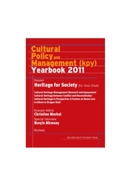 Cultural Policy And Management Yearbook 2011 (İngilizce)-Deniz Ünsal