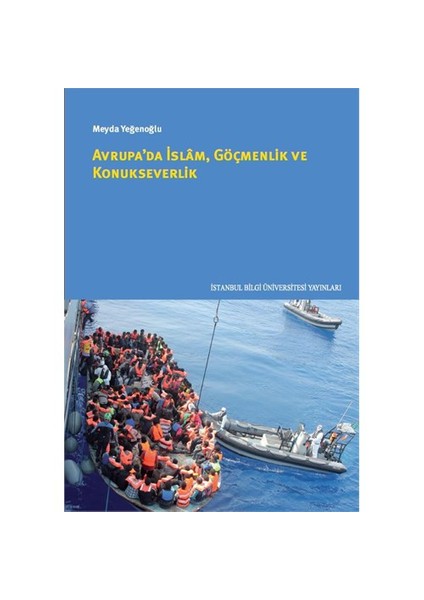 Avrupa’Da İslam, Göçmenlik Ve Konukseverlik-Meyda Yeğenoğlu