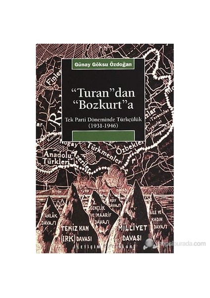 Turan'Dan Bozkurt'A-Günay Göksu Özdoğan