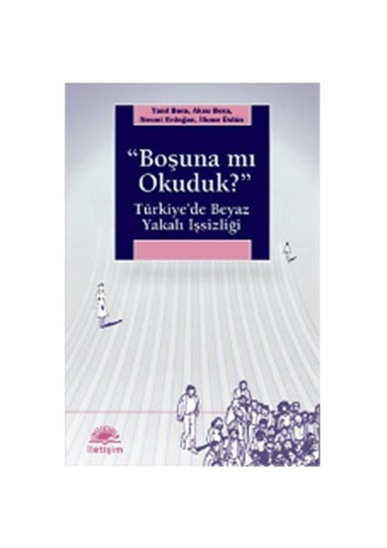 Boşuna mı Okuduk - İlknur Üstün