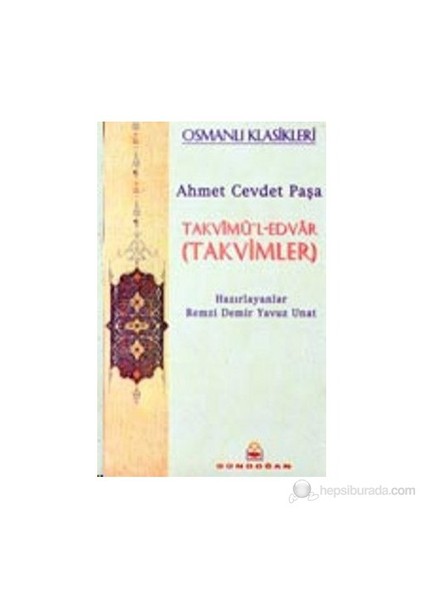 Takvimü'L-Edvar (Takvimler)-Ahmet Cevdet Paşa