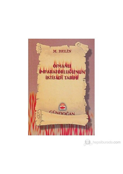 Osmanlı İmparatorluğu'nun İktisadi Tarihi