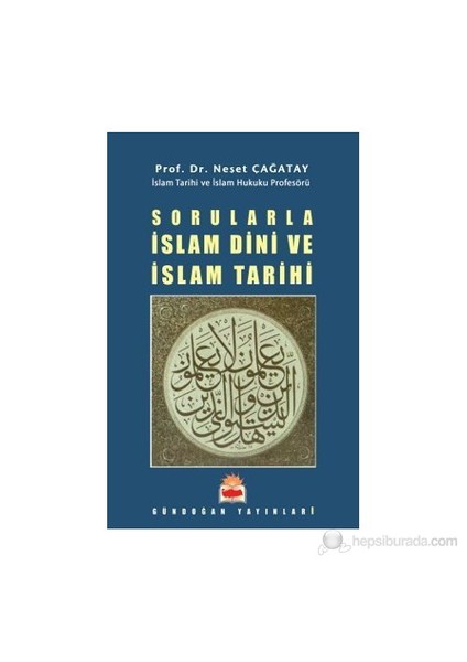 Sorularla İslam Dini Ve Tarihi