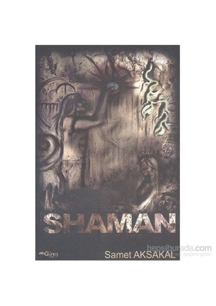 Shaman-Samet Aksakal