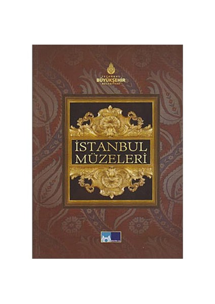 İstanbul Müzeleri-A. Gani Bilgin