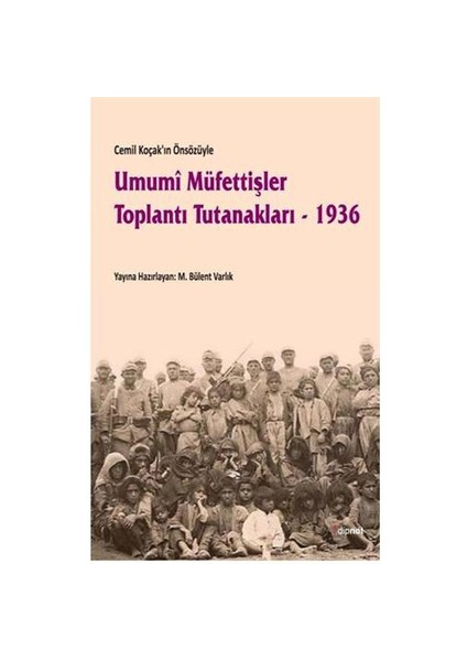 Umumi Müfettişler Toplantı Tutanakları- 1936