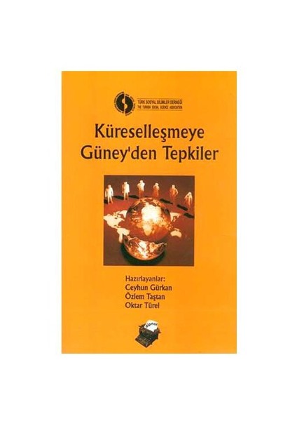 Küreselleşmeye Güney’den Tepkiler