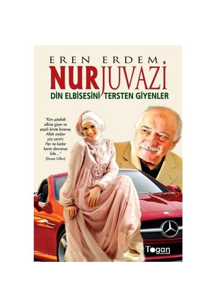 Nurjuvazi - Din Elbisesini Tersten Giyenler