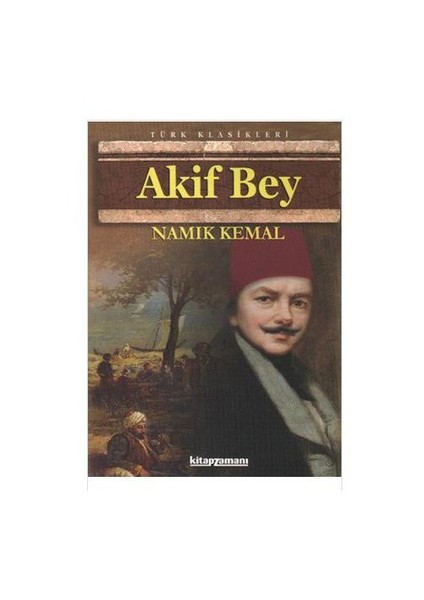 Akif Bey - Namık Kemal