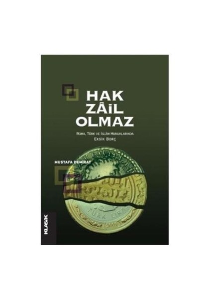 Hak Zail Olmaz - Mustafa Demiray