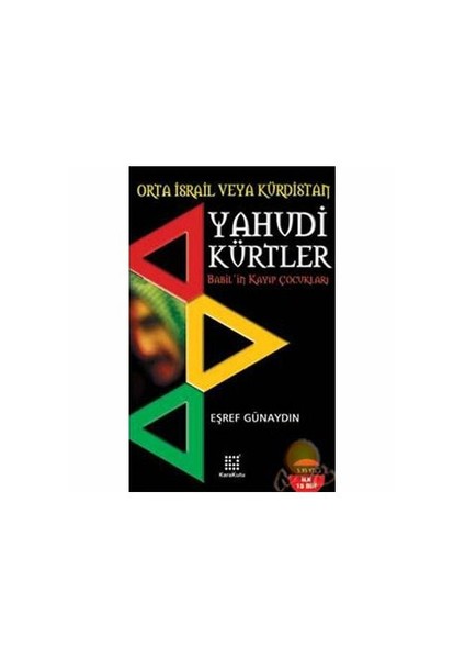 Yahudi Kürtler / Orta İsrail Veya Kürdistan-Eşref Günaydın