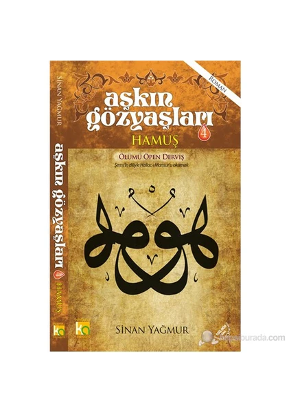 Aşkın Gözyaşları 4 : Hamuş - Sinan Yağmur